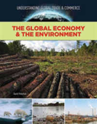 Global Economy and the Environment (Understanding Global Trade and Commerce) -- Hardback