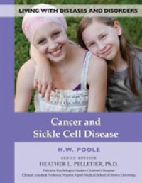 Cancer and Sickle Cell Disease (Living with Diseases and Disorders) -- Hardback