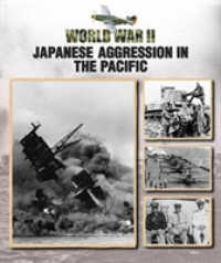 Japanese Aggression in the Pacific (World War II) -- Hardback