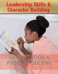 Organization & Problem-Solving (Leadership Skills & Character Building)