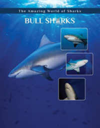 Bull Sharks (Amazing World of Sharks) -- Hardback