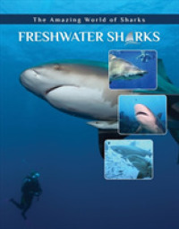 Freshwater Sharks (Amazing World of Sharks) -- Hardback