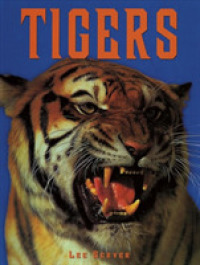 Tigers : A Portrait of the Animal World (Animals in the Wild) -- Hardback
