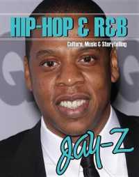 Jay-z (Hip-hop & R&b: Culture, Music & Storytelling) -- Hardback