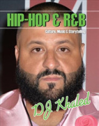 Dj Khaled (Hip-hop & R&b: Culture, Music & Storytelling) -- Hardback