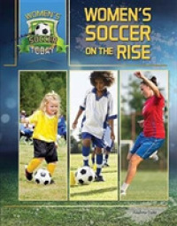 Women's Soccer on the Rise (Women's Soccer Today) -- Hardback