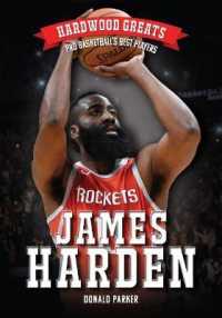 James Harden (Hardwood Greats: Pro Basketball's Best Players)