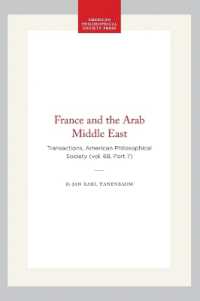 France and the Arab Middle East : Transactions, American Philosophical Society (vol. 68, Part 7) (Transactions of the American Philosophical Society)