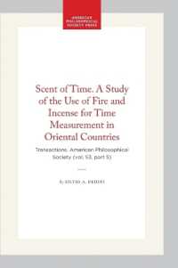 Scent of Time. a Study of the Use of Fire and Incense for Time Measurement in Oriental Countries : Transactions, American Philosophical Society (vol. 53, Part 5) (Transactions of the American Philosophical Society)