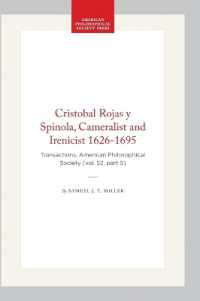 Cristobal Rojas Y Spinola, Cameralist and Irenicist 1626-1695: Transactions, American Philosophical Society (Vol. 52, Part 5) (Transactions of the American Philosophical Society") 〈398〉