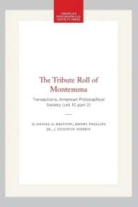 The Tribute Roll of Montezuma: Transactions, American Philosophical Society (Vol. 17, Part 2) (Transactions of the American Philosophical Society") 〈1471〉