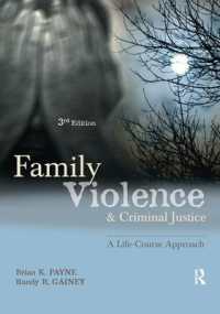 Family Violence and Criminal Justice : A Life-Course Approach （3RD）