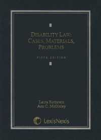 Disability Law: Cases， Materials， Problems