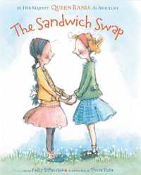 ラーニア・アル・アブドッラー（作）/ケリー・ディプキオ（文）/トリシャ・トゥサ（絵）『ふたりのサンドウィッチ』（原書）<br>The Sandwich Swap