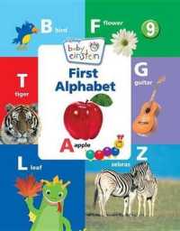 Baby Einstein First Alphabet Book (Disney, Baby Einstein) （Board Book）