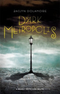 Dark Metropolis (Dark Metropolis) （Reprint）