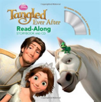 Tangled Ever after (Read-along Storybook and Cd) （PAP/COM）