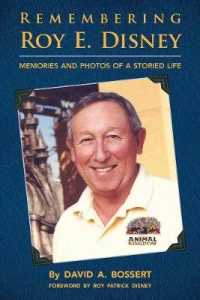 Remembering Roy E. Disney : Memories and Photos of a Storied Life
