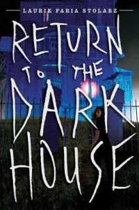 Return to the Dark House (Dark House)