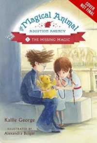 The Missing Magic (Magical Animal Adoption Agency)
