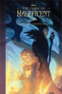 The Curse of Maleficent : The Tale of a Sleeping Beauty (Maleficent)