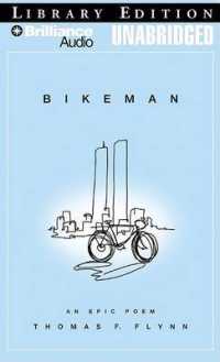 Bikeman : Library Edition （Unabridged）