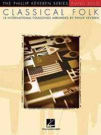 Classical Folk : The Phillip Keveren Series