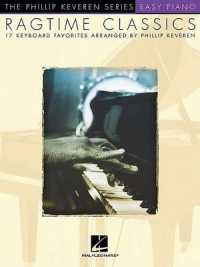 Ragtime Classics : Easy Piano - the Phillip Keveren Series