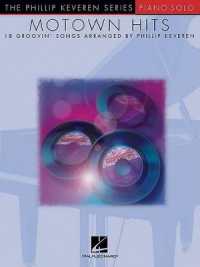 Motown Hits : The Phillip Keveren Series