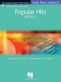 Popular Hits Book 2 : Hal Leonard Student Piano Library Adult Method