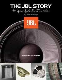 The JBL Story : 60 Years of Audio Innovation