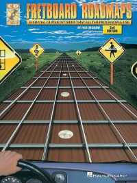 Fretboard Roadmaps - 2nd Edition : The Pros Know and Use (2nd Edition （2ND）
