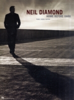 Neil Diamond - Home before Dark : Piano / Vocal / Guitar