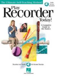 Play Recorder Today : A Complete Guide to the Basics
