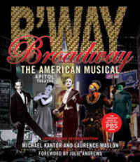 Broadway : The American Musical (Applause Books)