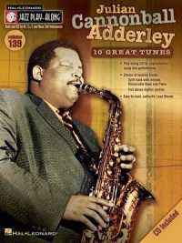 Julian Cannonball Adderley : Jazz Play-Along Volume 139