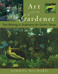 Art and the Gardner : Fine Painting a Inspiration for Garden Design
