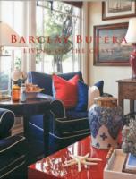 Barclay Butera : Living on the Coast