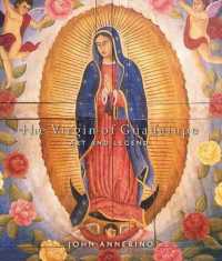 Virgin of Guadalupe : Art and Legend