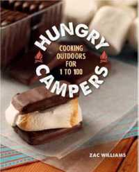 Hungry Campers : Cooking Outdoors for 1 to 100