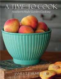Time to Cook : Dishes from My Southern Sideboard