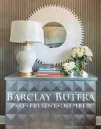 Barclay Butera : Past， Present， Inspired