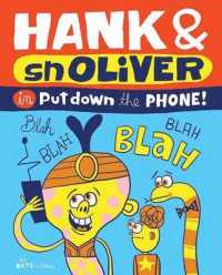 Hank and snOliver in Put Down the Phone!