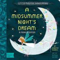 A Midsummer Night's Dream : A Fairies Primer (Babylit: Little Master Shakespeare) （Board Book）