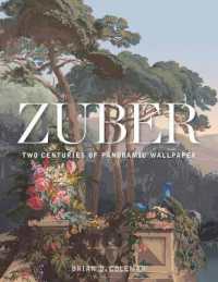 Zuber : Two Centuries of Panoramic Wallpaper