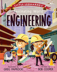 Little Leonardo's Fascinating World of Engineering (Little Leonardo's Fascinating World)