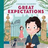 Great Expectations : A BabyLit Storybook (Babylit) （Board Book）