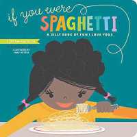If You Were Spaghetti （Board Book）