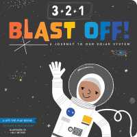 3-2-1 Blast Off! : A Journey to our Solar System （Board Book）