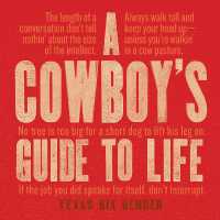 A Cowbody's Guide to Life
